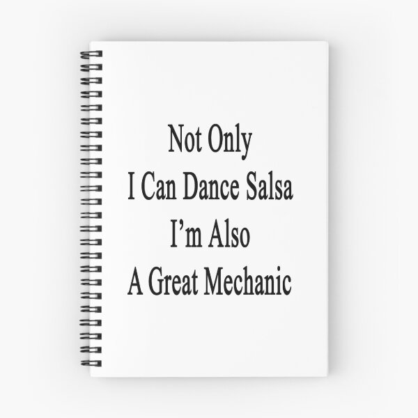 Item preview, Not Only I Can Dance Salsa I'm Also A Great Mechanic designed and sold by supernova23.