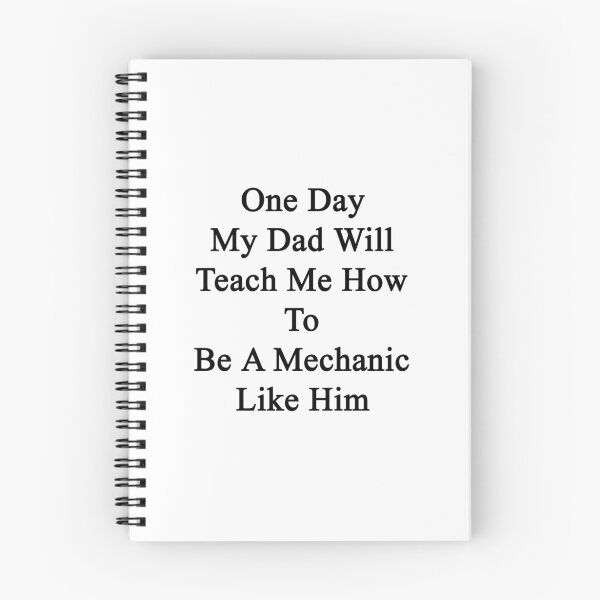Item preview, One Day My Dad Will Teach Me How To Be A Mechanic designed and sold by supernova23.