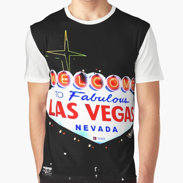 Welcome to Fabulous Las Vegas Nevada | Graphic T-Shirt