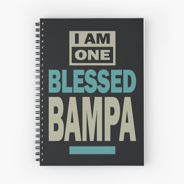 Item preview, I Am One Blessed Bampa designed and sold by cidolopez.