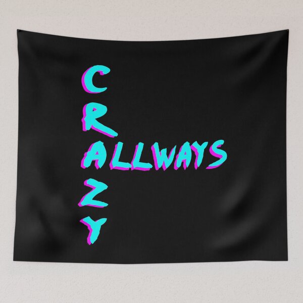 Item preview, Allways Crazy designed and sold by BiZepsM0.