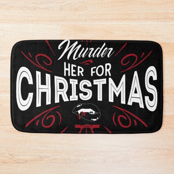 Item preview, Murder her for christmas designed and sold by iagorfrost.