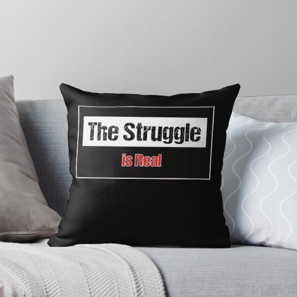 Item preview, The Struggle is real saying T-shirt gift designed and sold by Glorad.