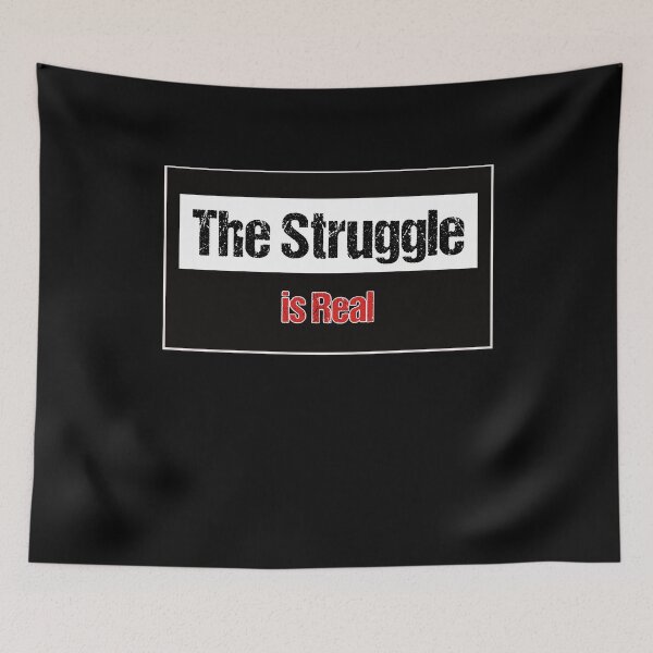 Item preview, The Struggle is real saying T-shirt gift designed and sold by Glorad.
