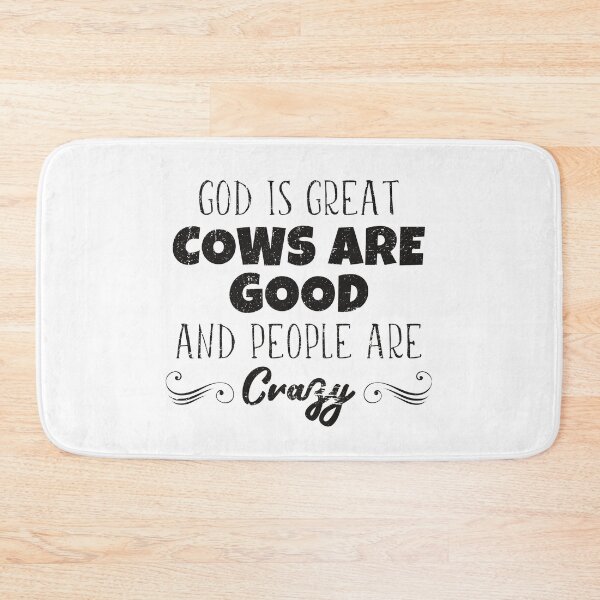 Item preview, God is Great Cows Are Good People Are Crazy  designed and sold by SilentEcho.
