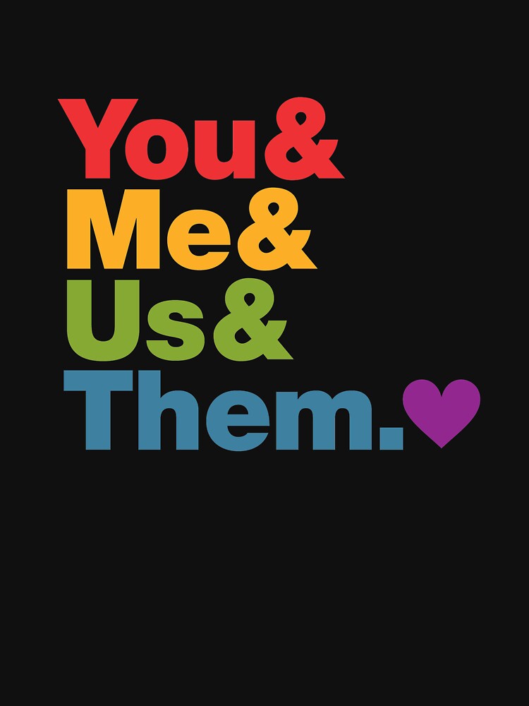 You & Me & Us & Them by baileycollins