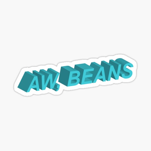 aw, beans Sticker