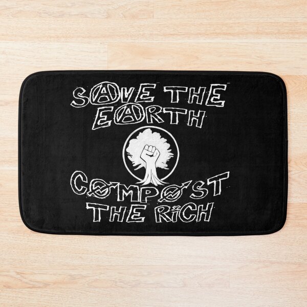 Item preview, Save the Earth, Compost the Rich designed and sold by SpaceDogLaika.