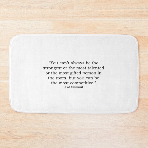 Item preview, Pat Summit Quote designed and sold by AmeriKayUSA.