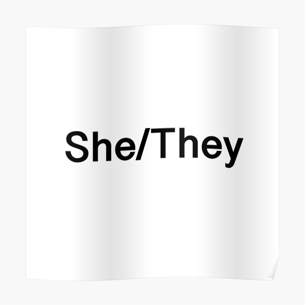 Pronouns Shethey Poster For Sale By 311designs Redbubble 7935