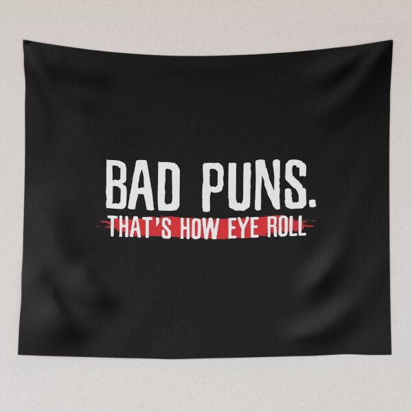 Item preview, Bad Puns That's How Eye Roll Humor Quote designed and sold by alenaz.