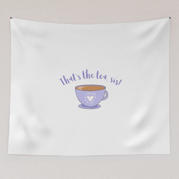 Item preview, That's the tea, sis! designed and sold by vcashvero.