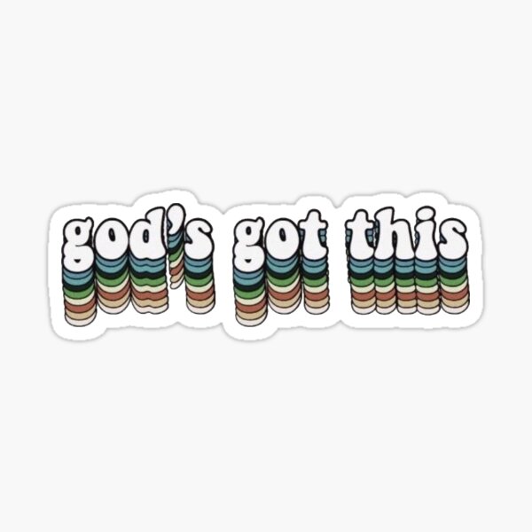 god's got this Sticker