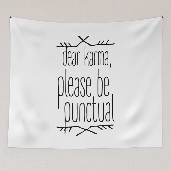 Item preview, Dear Karma please be punctual designed and sold by SVDesignatVasil.
