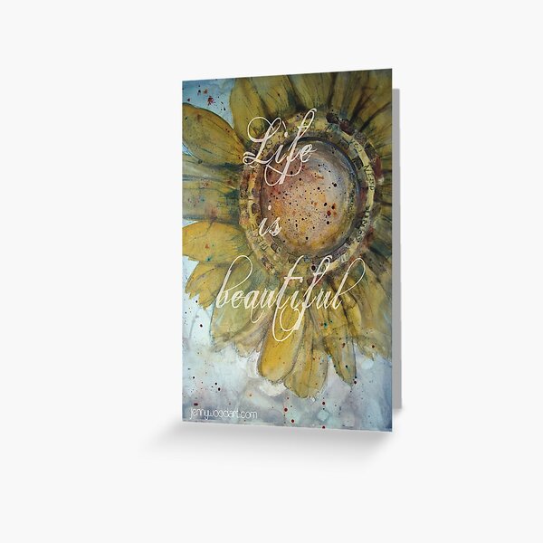 Life is beautiful Greeting Card