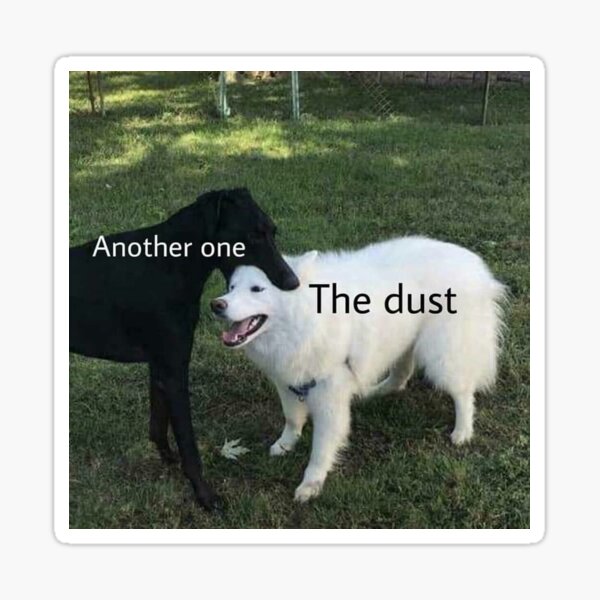 Bites The Dust Meme Edulistips