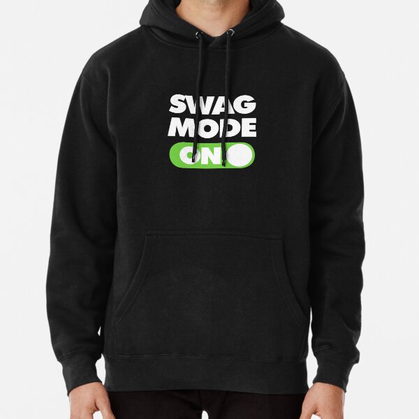 Swag Mode ON Funny Sports Saying Trending Pullover Hoodie