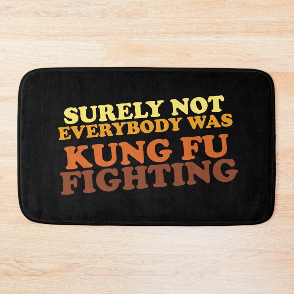 Item preview, Surely Not Everybody Was Kung Fu Fighting designed and sold by TheFlying6.