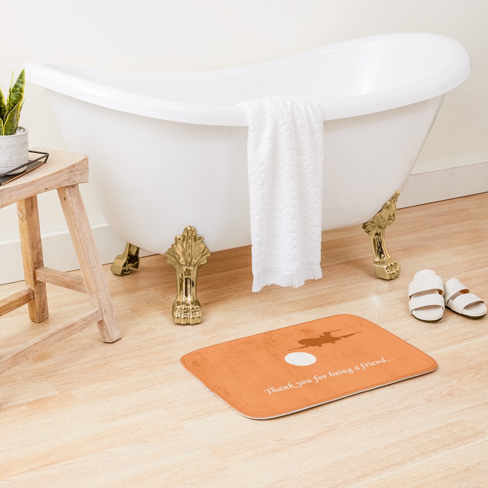 Thank You For Being a Friend! II Bath Mat