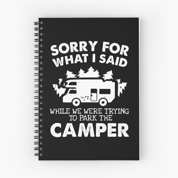 Item preview, Sorry For What I Said When We Were Trying to Park the Camper Shirt. Funny Camper T Shirt. designed and sold by johnii1422.