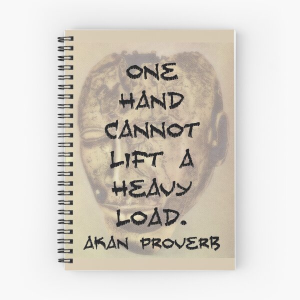 Item preview, One Hand Cannot Lift - Akan Proverb designed and sold by CrankyOldDude.