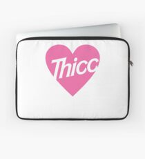 Thicc Laptop Sleeve