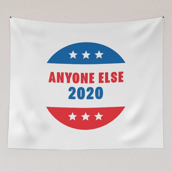 Item preview, Anyone Else Election 2020 designed and sold by lukassfr.