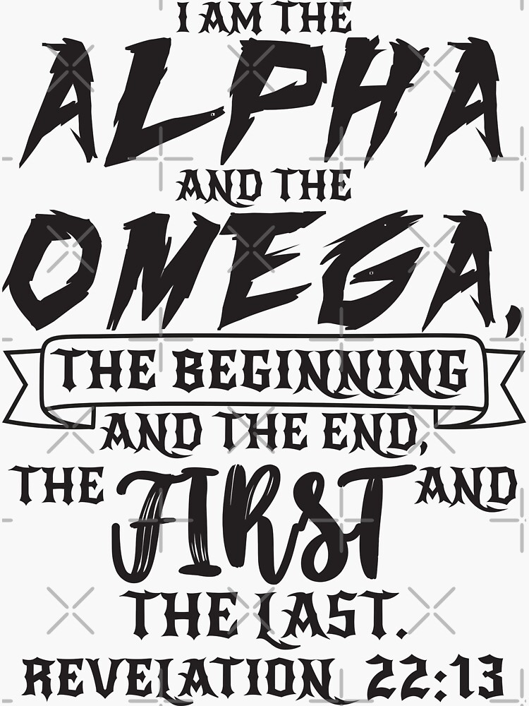 Revelation 22 13 I Am The Alpha And The Omega