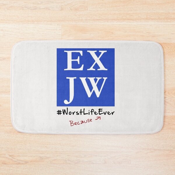 Item preview, Ex JW - Because - Worst Life Ever  designed and sold by ExJWMerchandise.