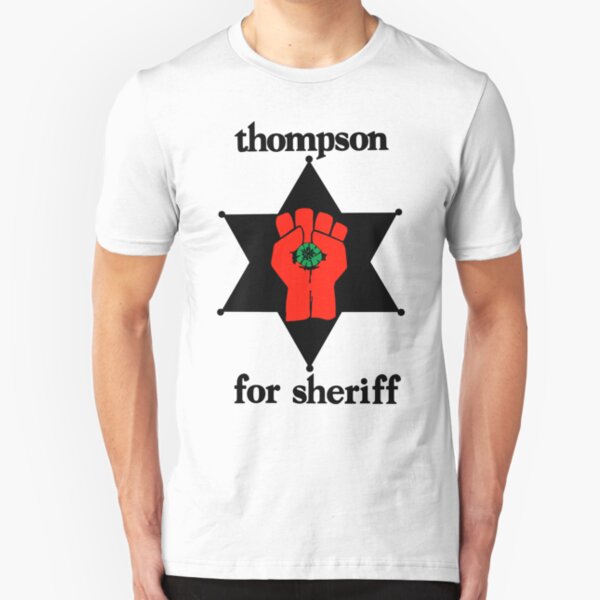 Thompson For Sheriff Slim Fit T-Shirt