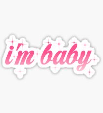 i'm baby Sticker