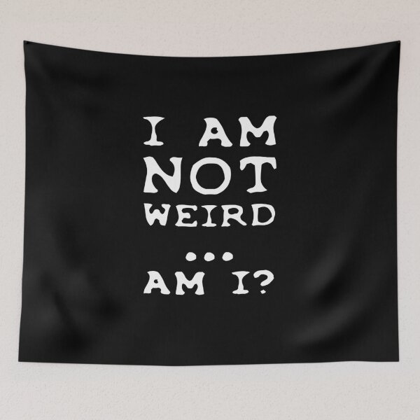 Item preview, Weirdo Quotes designed and sold by TMBTM.