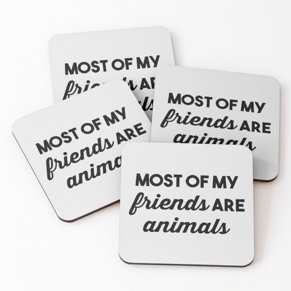 Item preview, Most of My Friends are Animals designed and sold by FontfulDesigns.