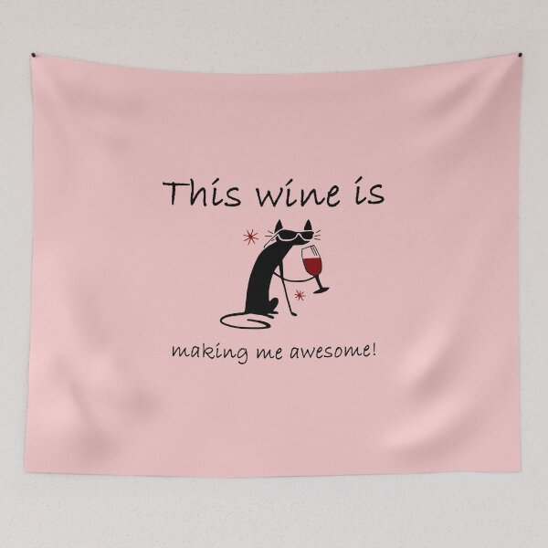 Item preview, This Wine Is Making Me Awesome Drunk Cat Design designed and sold by webdango.