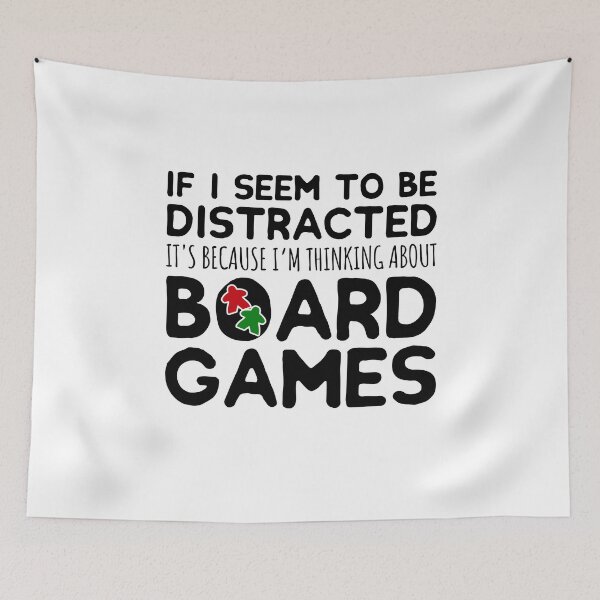 Item preview, If I Seem To Be Distracted I'm Thinking Board Games  designed and sold by SilentEcho.