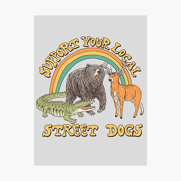 Item preview, Street Dogs designed and sold by wytrab8.