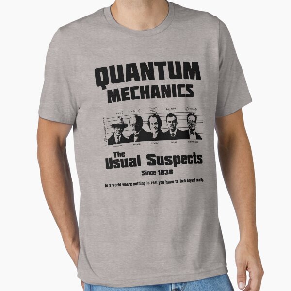 Item preview, Quantum Mechanics - The Usual Suspects designed and sold by GUS3141592.