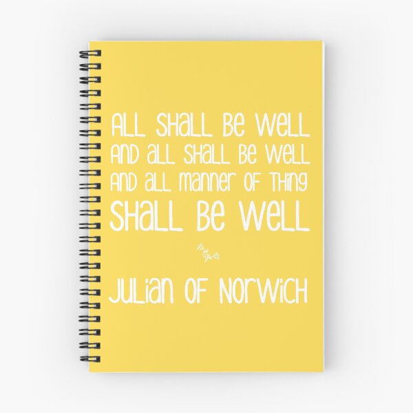 Item preview, All Shall Be Well ... Julian of Norwich Inspirational Text, white on sunny yellow designed and sold by kierkegaard.