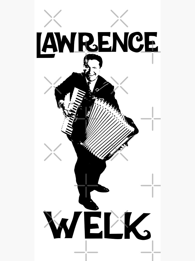 &ldquo;Lawrence Welk - Name - The Black Stencil&rdquo; Poster by fontastic | Redbubble