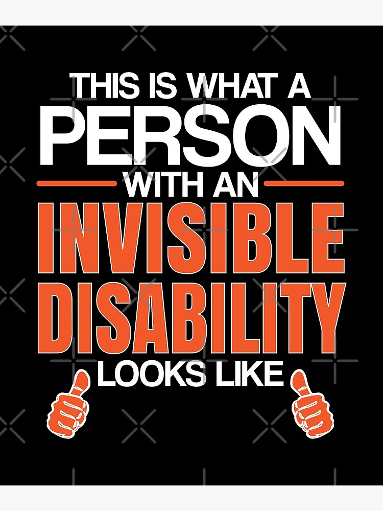 person-with-invisible-disability-looks-like-awareness-design-poster