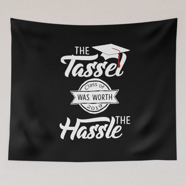 Item preview, Graduation Class of 2019 | The Tassel Was Worth The Hassle | Dark Apparel designed and sold by PureCreations.