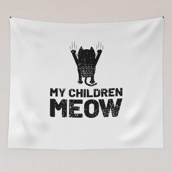 Item preview, My Children Meow Yowling Hissing Growling  designed and sold by SilentEcho.
