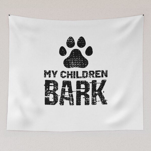 Item preview, My Children Bark Whines Howls  designed and sold by SilentEcho.