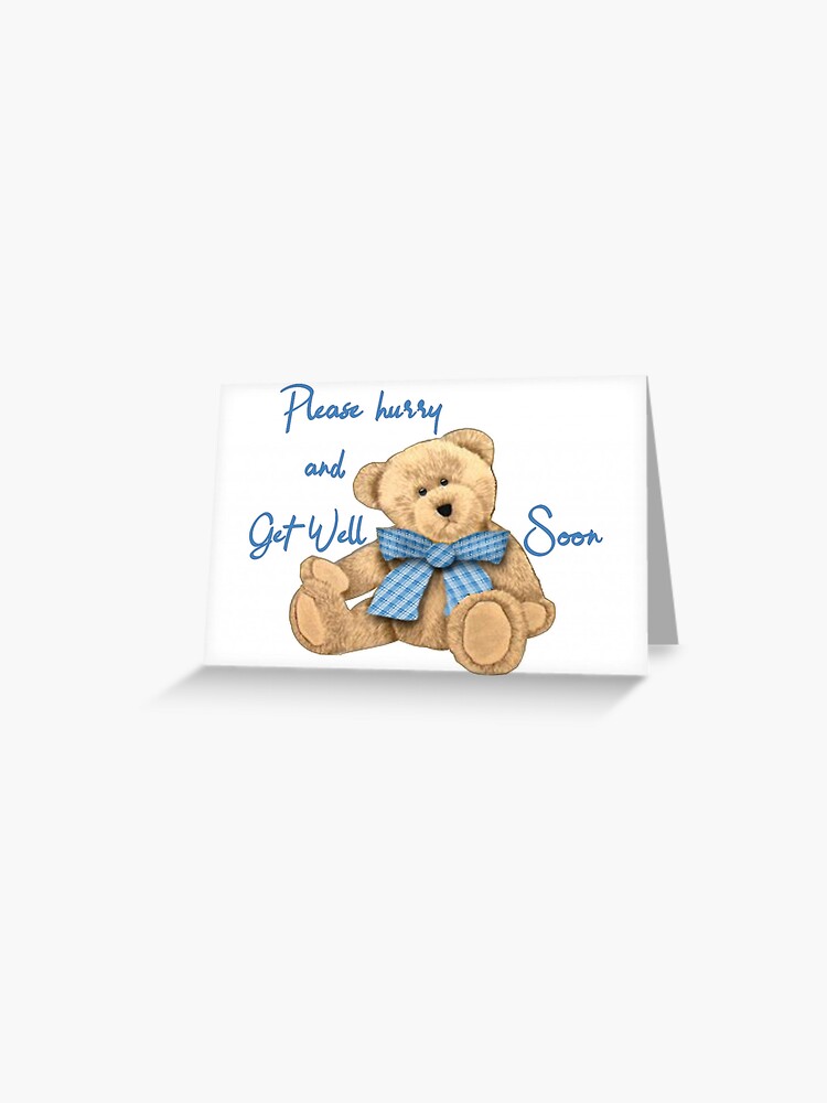Teddy Bear Get Well Soon Card, Greetings Card
