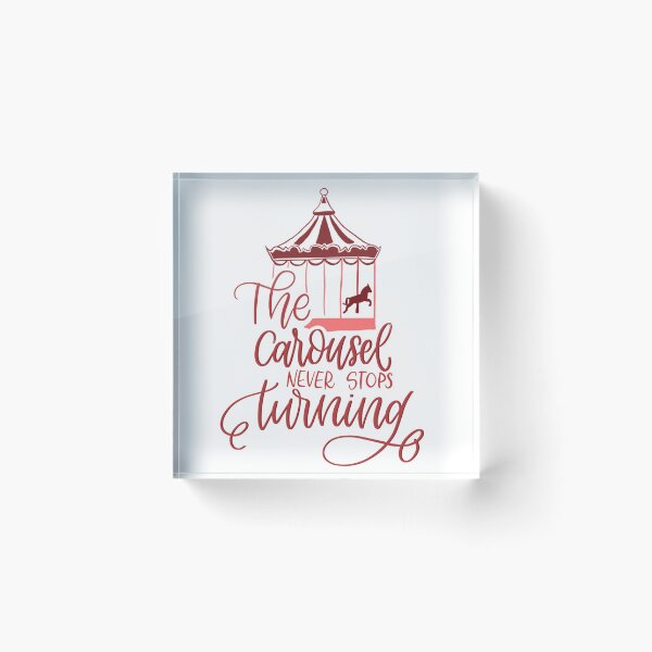 Item preview, The Carousel Never Stops Turning designed and sold by inkcidentally.