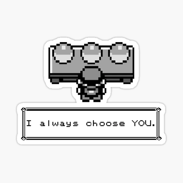 I Choose You Pixel Sticker for iOS & Android