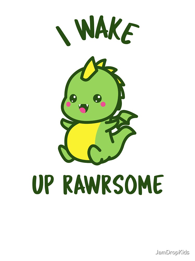 I Wake Up Rawrsome Baby One Piece By Jamdropkids Redbubble