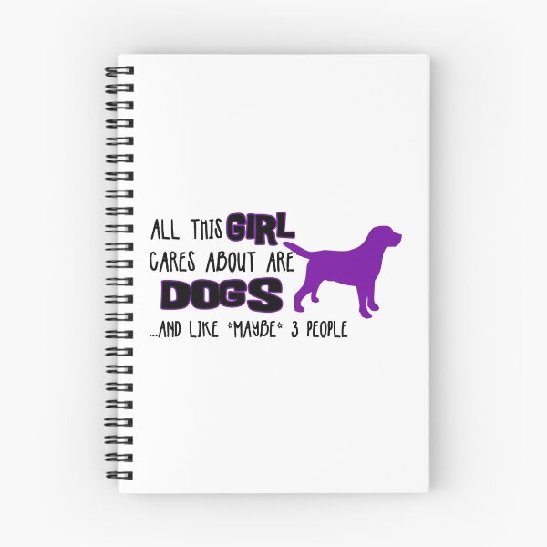 Item preview, All this GIRL cares about are DOGS ...and *maybe* like 3 people designed and sold by The Lemon Stationery & Gift .