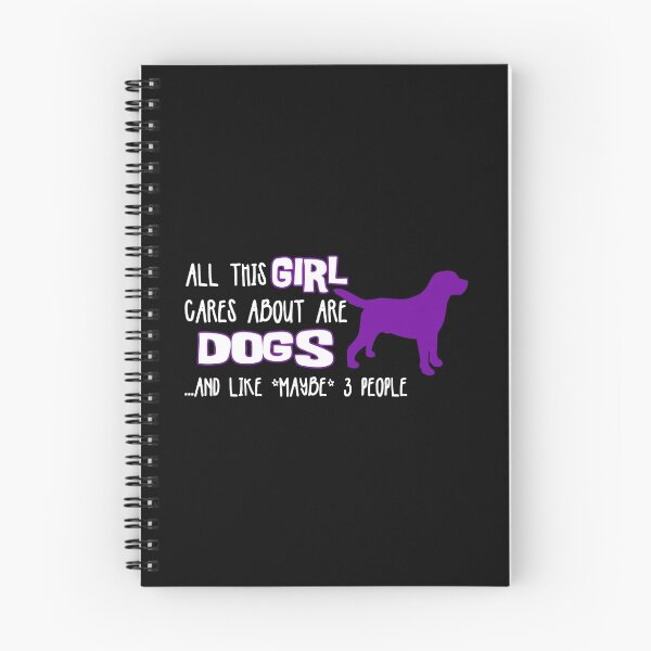 Item preview, All this GIRL cares about are DOGS ...and *maybe* like 3 people designed and sold by The Lemon Stationery & Gift .