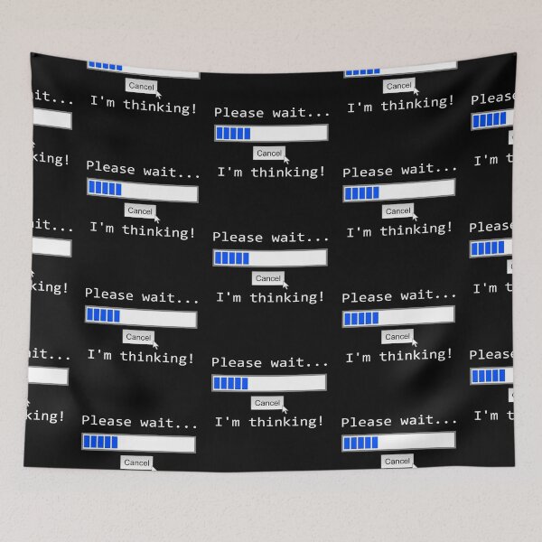 Item preview, Please wait I'm thinking! designed and sold by Masalla Ga.